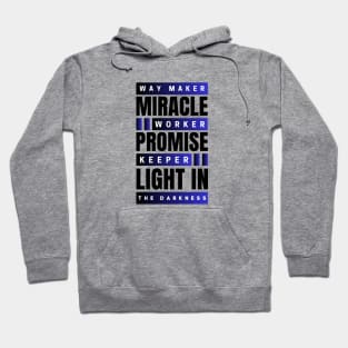 Way maker miracle worker promise keeper | Christian Hoodie